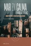 MAR EN CALMA I VIATGE FELIÇ | 9788419059253 | HOWLAND, BETTE | Llibreria L'Illa - Llibreria Online de Mollet - Comprar llibres online