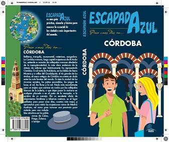 CÓRDOBA ESCAPADA AZUL | 9788416766444 | GUÍAS AZULES DE ESPAÑA/CABRERA, DANIEL | Llibreria L'Illa - Llibreria Online de Mollet - Comprar llibres online