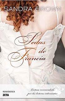 SEDAS DE FRANCIA | 9788498723632 | BROWN, SANDRA | Llibreria L'Illa - Llibreria Online de Mollet - Comprar llibres online