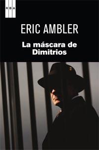 MÁSCARA DE DIMITROS, LA | 9788490060063 | AMBLER, ERIC | Llibreria L'Illa - Llibreria Online de Mollet - Comprar llibres online