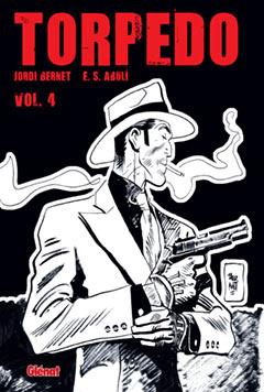 TORPEDO VOL. 4 (CAT) | 9788483574324 | BERNET, JORDI/ABULÍ, ENRÍQUE S. | Llibreria L'Illa - Llibreria Online de Mollet - Comprar llibres online