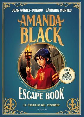 AMANDA BLACK - ESCAPE BOOK: EL CASTILLO DEL VIZCONDE | 9788410269064 | GÓMEZ-JURADO, JUAN/MONTES, BÁRBARA | Llibreria L'Illa - Llibreria Online de Mollet - Comprar llibres online