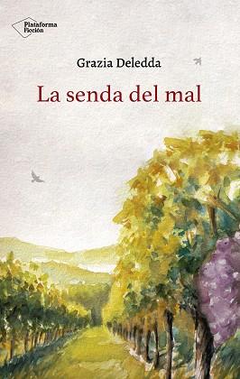 SENDA DEL MAL, LA | 9788418285097 | DELEDDA, GRAZIA | Llibreria L'Illa - Llibreria Online de Mollet - Comprar llibres online