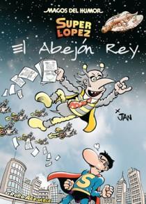 SUPER LOPEZ  148. EL ABEJON REY | 9788466649896 | JAN | Llibreria L'Illa - Llibreria Online de Mollet - Comprar llibres online