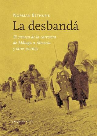 DESBANDA, LA | 9788417386986 | BETHUNE, NORMAN | Llibreria L'Illa - Llibreria Online de Mollet - Comprar llibres online