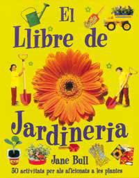 LLIBRE DE JARDINERIA, EL | 9788427247703 | BULL, JANE