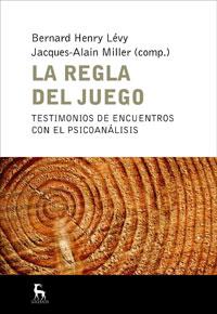 REGLA DEL JUEGO, LA | 9788424935658 | LEVY, BERNARD HENRY; MILLER, JACQUES ALAIN | Llibreria L'Illa - Llibreria Online de Mollet - Comprar llibres online