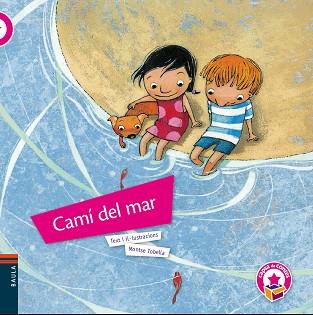 CAMÍ DEL MAR | 9788447928910 | TOBELLA SOLER, MONTSERRAT | Llibreria L'Illa - Llibreria Online de Mollet - Comprar llibres online