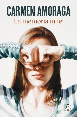 MEMORIA INFIEL, LA | 9788467072686 | AMORAGA, CARMEN | Llibreria L'Illa - Llibreria Online de Mollet - Comprar llibres online