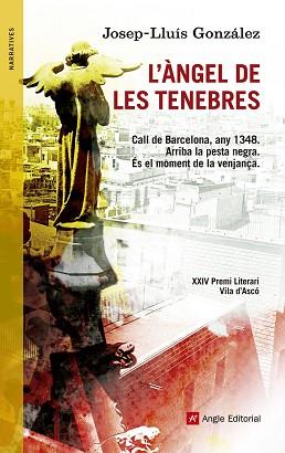 ÀNGEL DE LES TENEBRES, L' | 9788415695196 | GONZÁLEZ, JOSEP-LLUÍS | Llibreria L'Illa - Llibreria Online de Mollet - Comprar llibres online