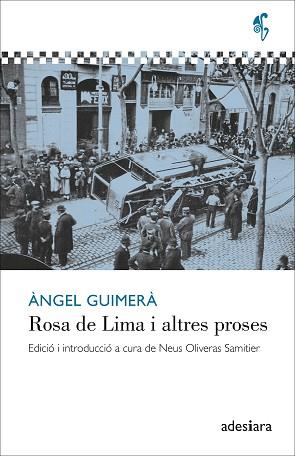 ROSA DE LIMA I ALTRES PROSES | 9788419908186 | GUIMERÀ, ÀNGEL | Llibreria L'Illa - Llibreria Online de Mollet - Comprar llibres online