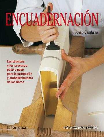 ENCUADERNACION | 9788434225534 | CAMBRAS, JOSEP | Llibreria L'Illa - Llibreria Online de Mollet - Comprar llibres online