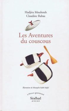 AVENTURAS DEL CUSCÚS, LAS | 9788496327078 | MOUHOUD, HADJIRA/RABAA, CLAUDINE | Llibreria L'Illa - Llibreria Online de Mollet - Comprar llibres online