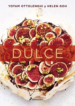 DULCE | 9788416295128 | OTTOLENGHI, YOTAM/GOH, HELEN | Llibreria L'Illa - Llibreria Online de Mollet - Comprar llibres online