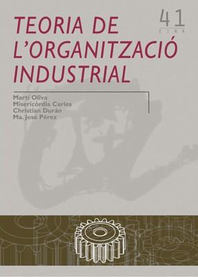 TEORIA DE L´ORGANITZACIO INDUSTRIAL | 9788484241300 | DIVERSOS | Llibreria L'Illa - Llibreria Online de Mollet - Comprar llibres online