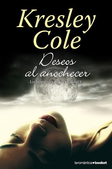 DESEOS AL ANOCHECER | 9788408114604 | COLE, KRESLEY | Llibreria L'Illa - Llibreria Online de Mollet - Comprar llibres online