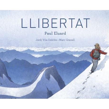 LLIBERTAT | 9788415315582 | ELUARD, PAUL / VILA DELCLÓS, JORDI | Llibreria L'Illa - Llibreria Online de Mollet - Comprar llibres online