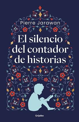 SILENCIO DEL CONTADOR DE HISTORIAS, EL | 9788425361616 | JARAWAN, PIERRE | Llibreria L'Illa - Llibreria Online de Mollet - Comprar llibres online