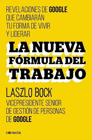 NUEVA FÓRMULA DEL TRABAJO, LA | 9788416029488 | BOCK, LASZLO | Llibreria L'Illa - Llibreria Online de Mollet - Comprar llibres online