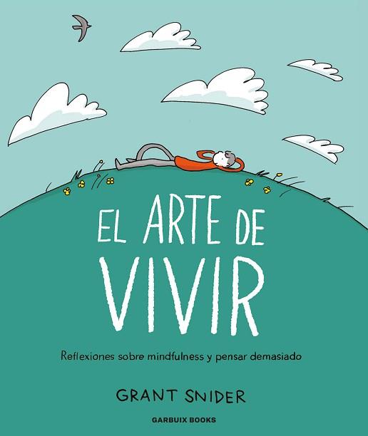 ARTE DE VIVIR, EL | 9788419393142 | SNIDER, GRANT | Llibreria L'Illa - Llibreria Online de Mollet - Comprar llibres online