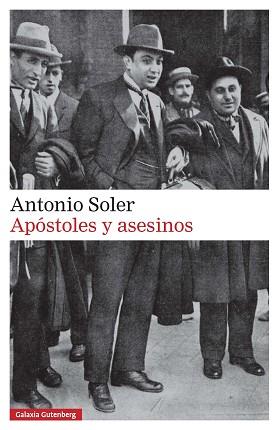 APÓSTOLES Y ASESINOS | 9788416495825 | SOLER, ANTONIO | Llibreria L'Illa - Llibreria Online de Mollet - Comprar llibres online