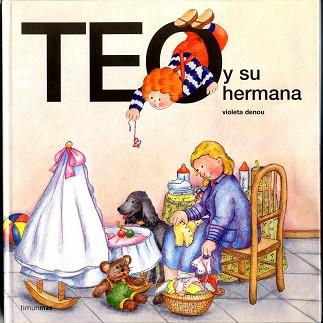 TEO Y SU HERMANA | 9788471767639 | DENOU | Llibreria L'Illa - Llibreria Online de Mollet - Comprar llibres online