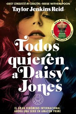 TODOS QUIEREN A DAISY JONES. NUEVA EDICIÓN | 9788419654076 | JENKINS REID, TAYLOR | Llibreria L'Illa - Llibreria Online de Mollet - Comprar llibres online