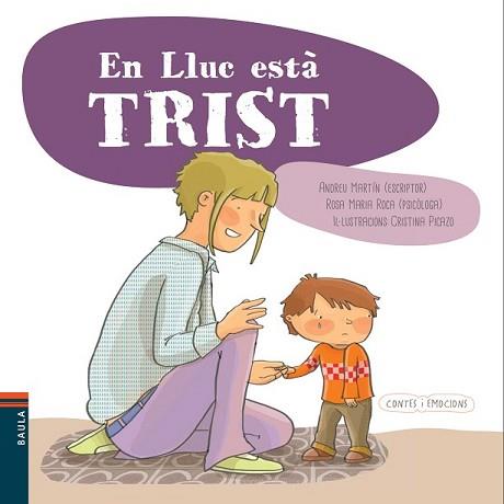 EN LLUC ESTÀ TRIST | 9788447929115 | MARTÍN FARRERO, ANDREU | Llibreria L'Illa - Llibreria Online de Mollet - Comprar llibres online