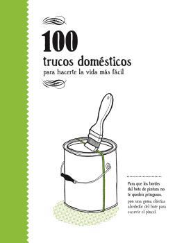 100 TRUCOS DOMESTICOS | 9788494582967 | VARIOS | Llibreria L'Illa - Llibreria Online de Mollet - Comprar llibres online