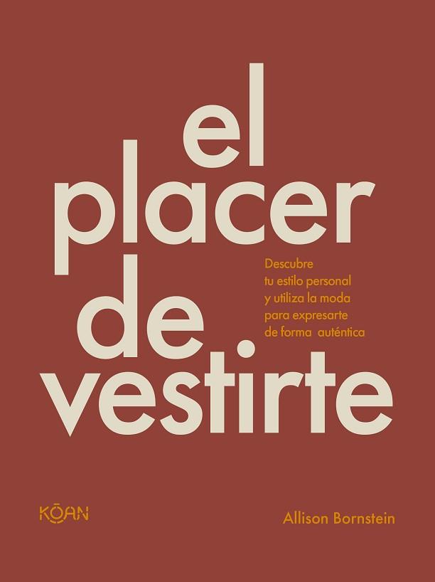 PLACER DE VESTIRTE, EL | 9788410358072 | BORNSTEIN, ALLISON | Llibreria L'Illa - Llibreria Online de Mollet - Comprar llibres online