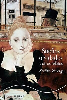 SUEÑOS OLVIDADOS | 9788484286431 | ZWEIG, STEFAN | Llibreria L'Illa - Llibreria Online de Mollet - Comprar llibres online