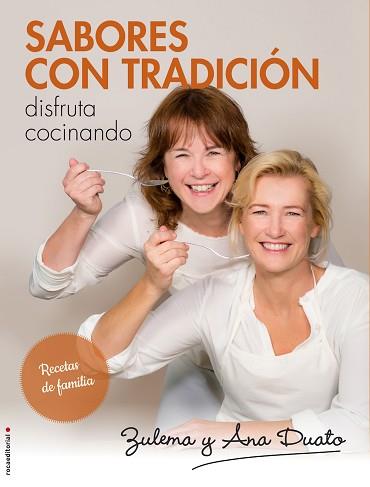 SABORES CON TRADICIÓN | 9788416498222 | DUATO, ANA / DUATO, ZULEMA | Llibreria L'Illa - Llibreria Online de Mollet - Comprar llibres online