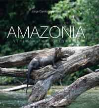 AMAZONIA | 9788482983981 | VALENZUELA, JORGE CAMILO | Llibreria L'Illa - Llibreria Online de Mollet - Comprar llibres online