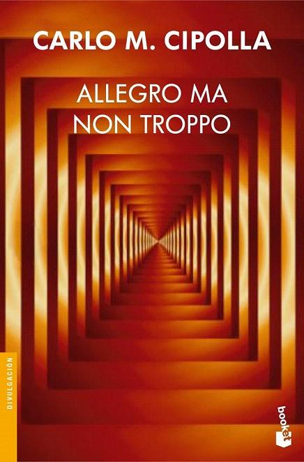 ALLEGRO MA NON TROPPO | 9788408007067 | CIPOLLA, CARLO M. | Llibreria L'Illa - Llibreria Online de Mollet - Comprar llibres online