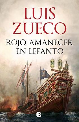 ROJO AMANECER EN LEPANTO | 9788466679046 | ZUECO, LUIS | Llibreria L'Illa - Llibreria Online de Mollet - Comprar llibres online