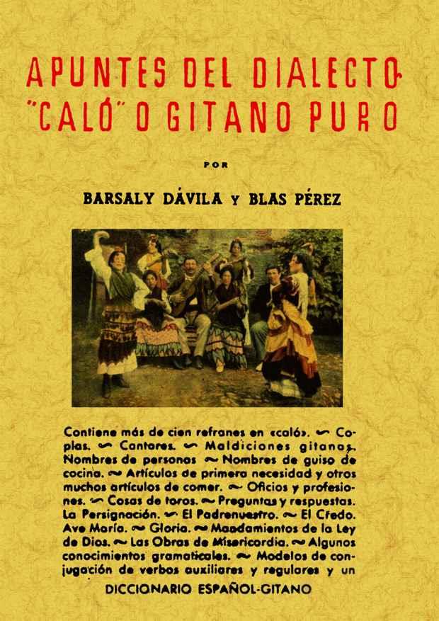 APUNTES DEL DIALECTO CALO | 9788497612364 | DAVILA BARSALY Y PEREZ BLAS | Llibreria L'Illa - Llibreria Online de Mollet - Comprar llibres online