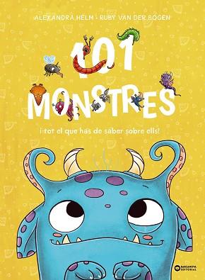 101 MONSTRES I TOT EL QUE HAS DE SABER SOBRE ELLS! | 9788448963927 | VAN DER BOGEN, RUBY | Llibreria L'Illa - Llibreria Online de Mollet - Comprar llibres online