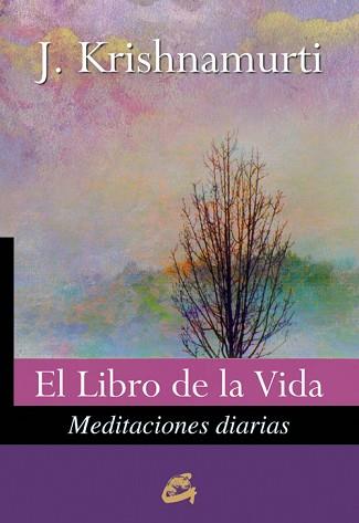 LIBRO DE LA VIDA, EL | 9788484453604 | KRISHNAMURTI, JIDDU | Llibreria L'Illa - Llibreria Online de Mollet - Comprar llibres online