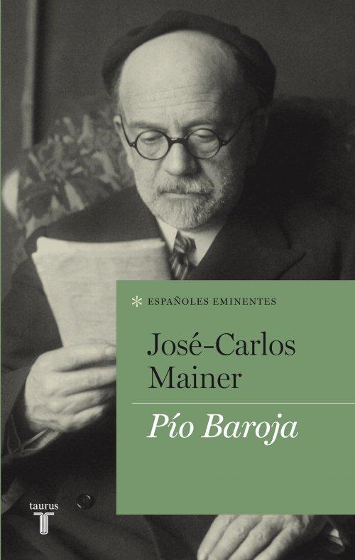 PÍO BAROJA | 9788430609086 | MAINER, JOSÉ-CARLOS | Llibreria L'Illa - Llibreria Online de Mollet - Comprar llibres online