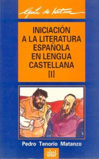 INICIACION A LA LIT.ESPAÑOLA LENGUA CASTELLANA I. | 9788476002216 | Llibreria L'Illa - Llibreria Online de Mollet - Comprar llibres online