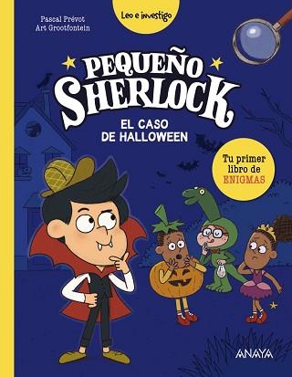 PEQUEÑO SHERLOCK EL CASO DE HALLOWEEN | 9788414341827 | PRÉVOT, PASCAL | Llibreria L'Illa - Llibreria Online de Mollet - Comprar llibres online