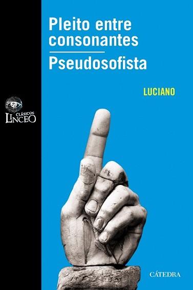 PLEITO ENTRE CONSONANTES | 9788437626031 | LUCIANO | Llibreria L'Illa - Llibreria Online de Mollet - Comprar llibres online