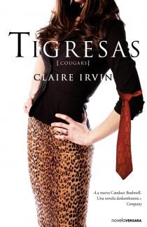 TIGRESAS | 9788466646437 | IRVIN, CLAIRE | Llibreria L'Illa - Llibreria Online de Mollet - Comprar llibres online