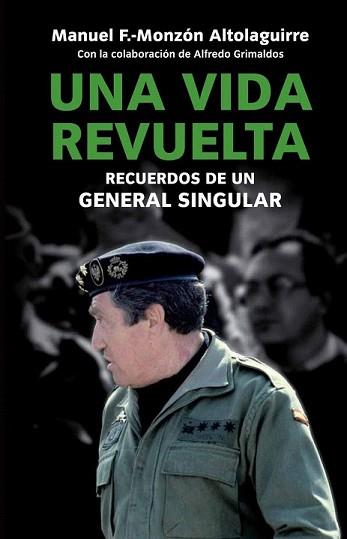 VIDA REVUELTA, UNA | 9788499421087 | F.-MONZÓN ALOLAGUIRRE, MANUEL | Llibreria L'Illa - Llibreria Online de Mollet - Comprar llibres online