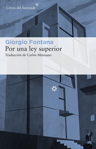 POR LEY SUPERIOR | 9788417007232 | FONTANA, GIORGIO | Llibreria L'Illa - Llibreria Online de Mollet - Comprar llibres online