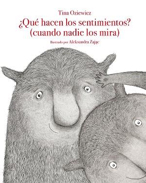 QUÉ HACEN LOS SENTIMIENTOS? (CUANDO NADIE LOS MIRA) | 9788419419859 | OZIEWICZ, TINA | Llibreria L'Illa - Llibreria Online de Mollet - Comprar llibres online