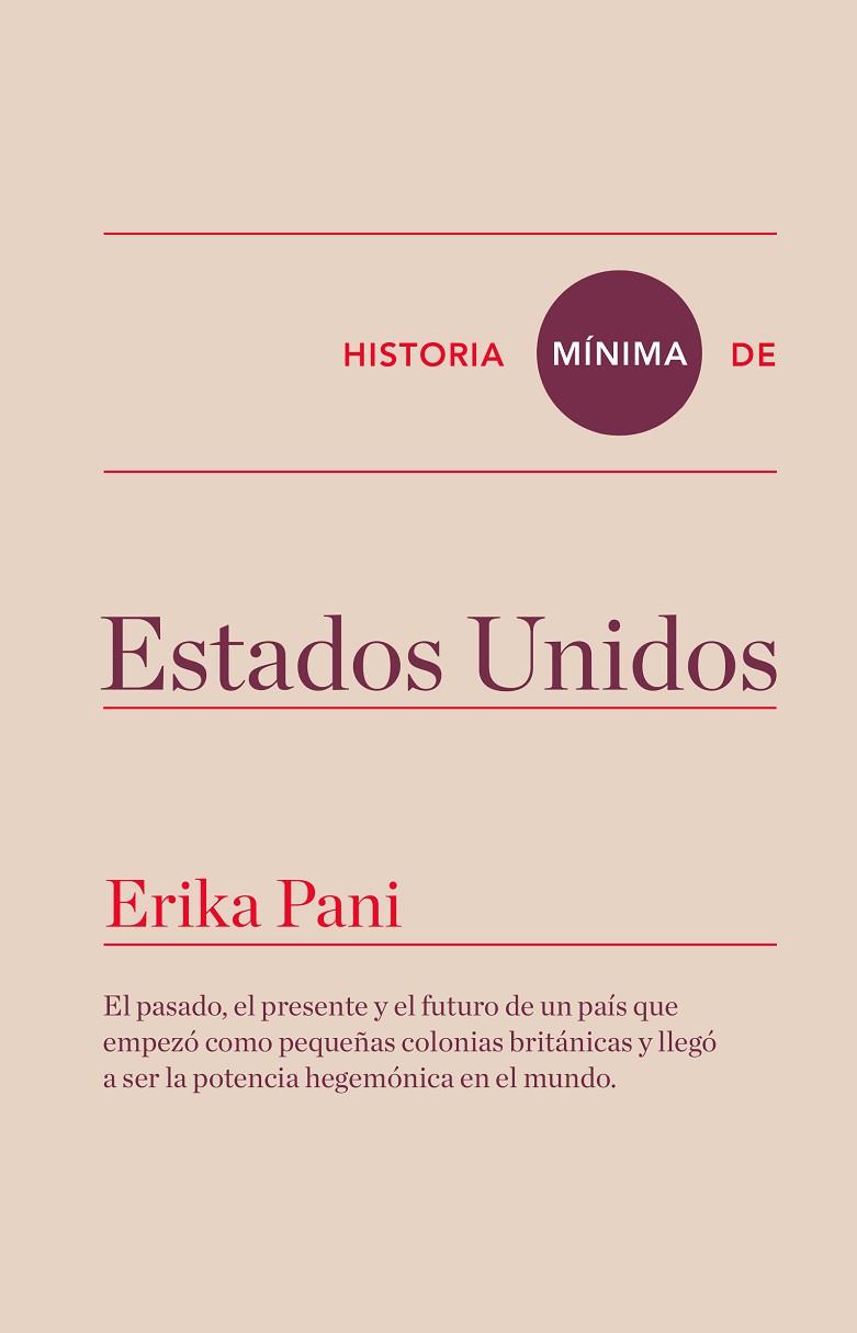 HISTORIA MÍNIMA DE ESTADOS UNIDOS | 9788416354108 | PANI, ERIKA | Llibreria L'Illa - Llibreria Online de Mollet - Comprar llibres online