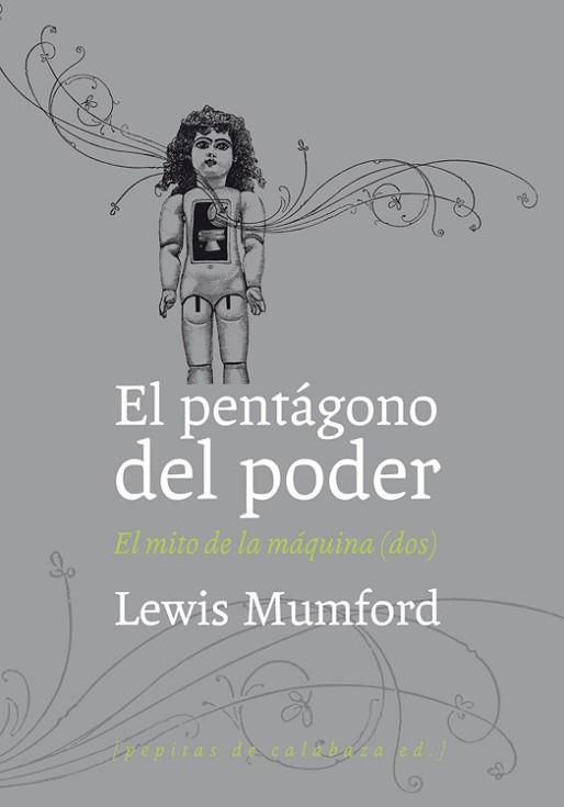 PENTAGONO DEL PODER, EL | 9788493767136 | MUMFORD, LEWIS | Llibreria L'Illa - Llibreria Online de Mollet - Comprar llibres online