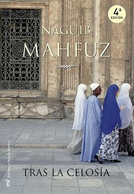 TRAS LA CELOSIA | 9788427032552 | MAHFUZ, NAGUIB | Llibreria L'Illa - Llibreria Online de Mollet - Comprar llibres online