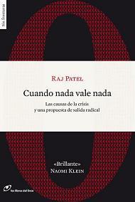 CUANDO NADA VALE NADA | 9788493756260 | PATEL, RAJ | Llibreria L'Illa - Llibreria Online de Mollet - Comprar llibres online